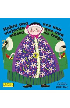 Coperta cărții 'Había Una Vez Una Viejecita Que Una Mosca Se Tragó. - Pam Adams'