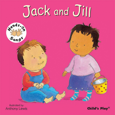 Jack and Jill: American Sign Language - Anthony Lewis