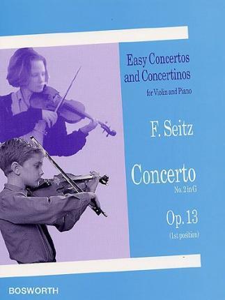 Violin Concerto No. 2 in G Op. 13: Violin & Piano Reduction - Friedrich Seitz