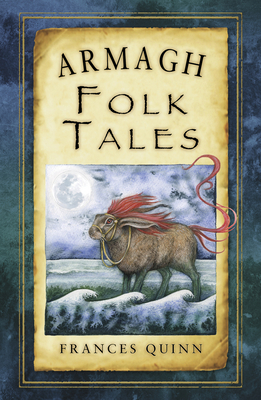 Armagh Folk Tales - Frances Quinn