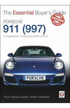 Poza produsului Porsche 911 (997) - 2nd Generation: Model Years 2009 to 2012 - Adrian Streather