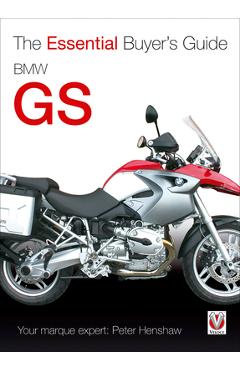 Coperta cărții 'BMW GS: The Essential Buyer's Guide - Peter Henshaw'