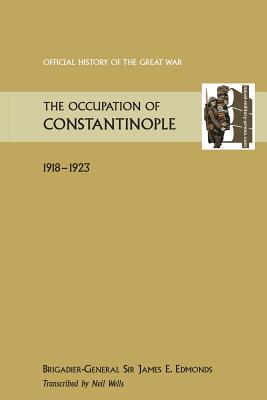 Occupation of Constantinople - James E. Edmonds