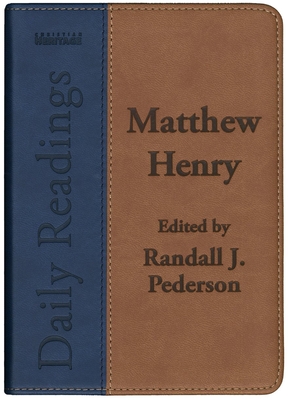 Daily Readings - Matthew Henry - Matthew Henry