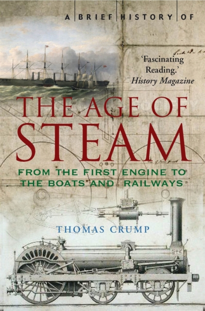 A Brief History of the Age of Steam - Thomas Crump