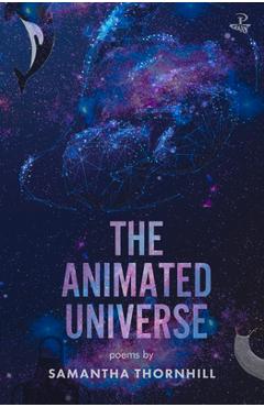 Poza produsului The Animated Universe - Samantha Thornhill
