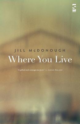 Where You Live - Jill Mcdonough