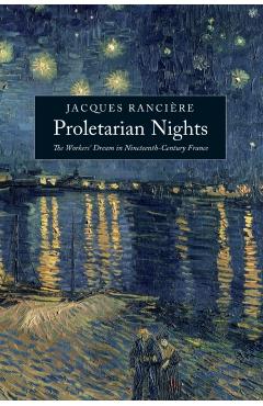 Proletarian Nights - Jacques Ranciere
