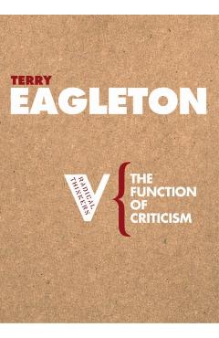 The Function of Criticism - Terry Eagleton
