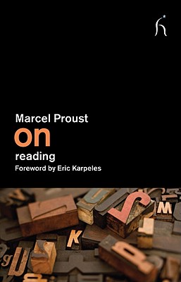 On Reading - Marcel Proust