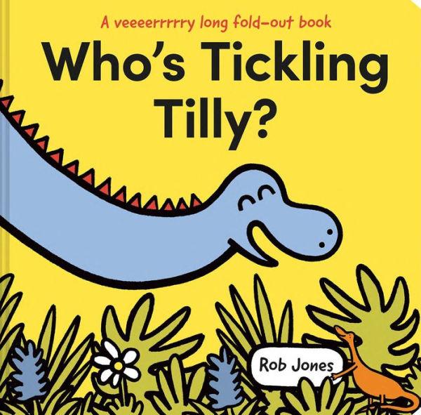 Who's Tickling Tilly? - Rob Jones