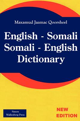 English - Somali; Somali - English Dictionary - Maxamud Jaamac Qoorsheel