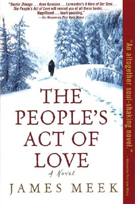 The People's Act of Love - James Meek