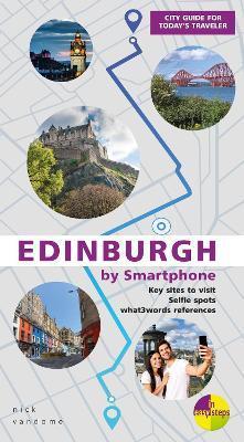 Edinburgh by Smartphone - Nick Vandome