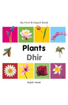 Coperta cărții 'My First Bilingual Book-Plants (English-Somali) - Milet Publishing'