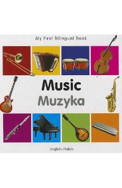 Coperta cărții 'My First Bilingual Book-Music (English-Polish) - Milet Publishing'