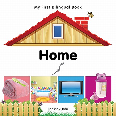 Coperta cărții 'My First Bilingual Book-Home (English-Urdu) - Milet Publishing'