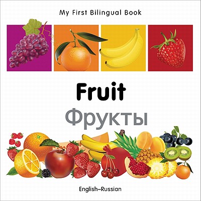 My First Bilingual Book-Fruit (English-Russian) - Milet Publishing