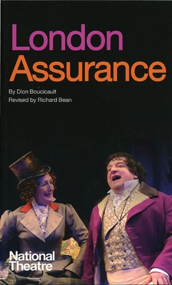 London Assurance - Dion Boucicault