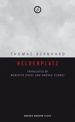 Heldenplatz - Thomas Bernhard