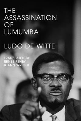 Assassination of Lumumba - Ludo De Witte