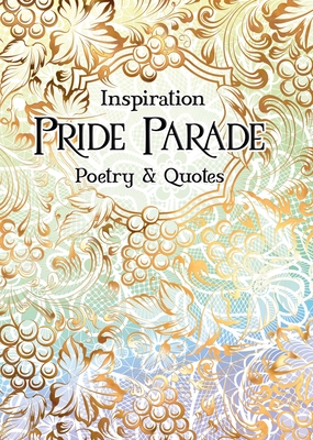 Pride Parade: Poetry & Quotes - Sarah Parker