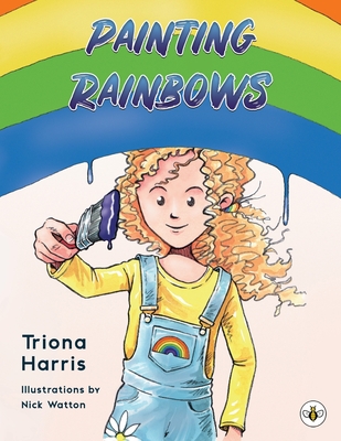 Painting Rainbows - Triona Harris