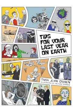 Coperta cărții 'Tips For Your Last Year on Earth - Tara Jean O'brien'