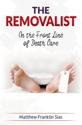 Coperta cărții 'The Removalist - Matthew Franklin Sias'