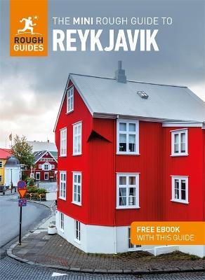 The Mini Rough Guide to Reykjavik (Travel Guide with Free Ebook) - Rough Guides