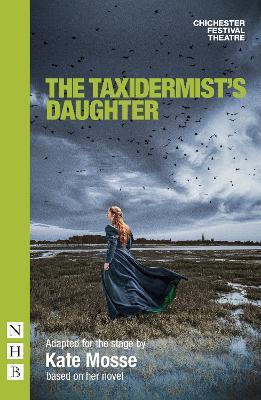 The Taxidermist's Daughter (Stage Version) - Kate Mosse
