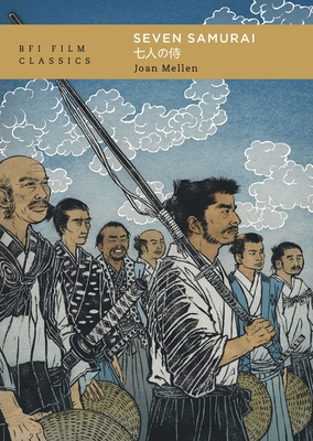 Seven Samurai - Joan Mellen