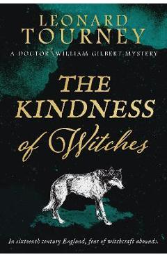Poza produsului The Kindness of Witches - Leonard Tourney
