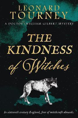 The Kindness of Witches - Leonard Tourney