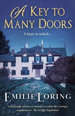 A Key to Many Doors: A thrill-packed tale of mystery, romance and rebellion - Emilie Loring