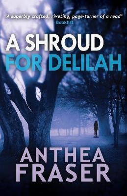 A Shroud for Delilah - Anthea Fraser