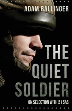 Poza produsului The Quiet Soldier - Adam Ballinger