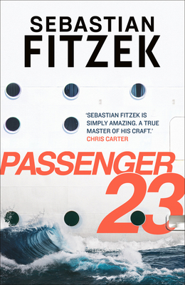 Passenger 23 - Sebastian Fitzek