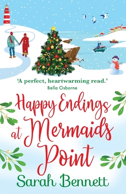 Happy Endings at Mermaids Point - Sarah Bennett