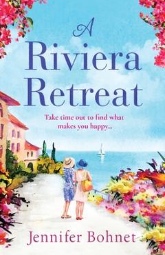 Coperta cărții 'A Riviera Retreat - Jennifer Bohnet'