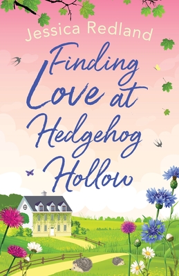 Finding Love at Hedgehog Hollow - Jessica Redland