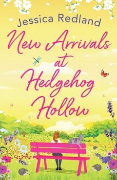 Poza produsului New Arrivals at Hedgehog Hollow - Jessica Redland
