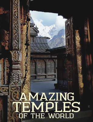 Amazing Temples of the World - Michael Kerrigan