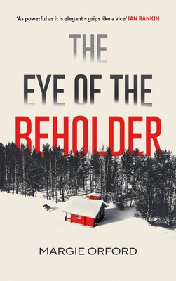 The Eye of the Beholder - Margie Orford