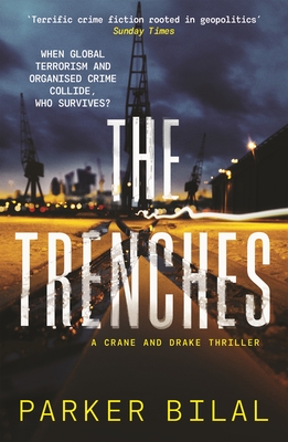 The Trenches - Parker Bilal
