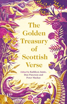 The Golden Treasury of Scottish Verse - Kathleen Jamie