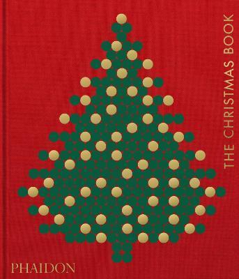 The Christmas Book - Phaidon Press