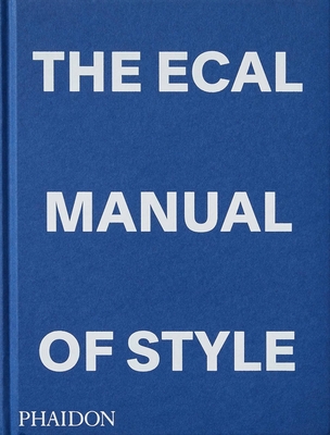 The Ecal Manual of Style: How to Best Teach Design Today? - Jonathan Olivares