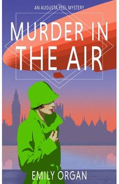 Coperta cărții 'Murder in the Air - Emily Organ'