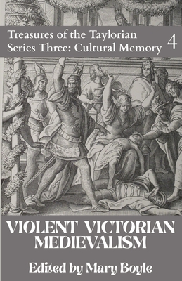 Violent Victorian Medievalism - Mary Boyle